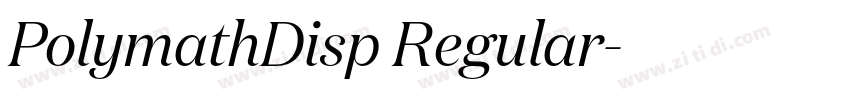 PolymathDisp Regular字体转换